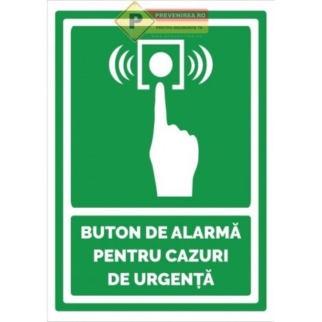 Indicatoare pentru buton de alarma in caz de urgenta